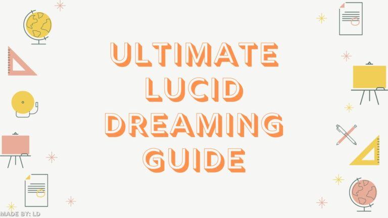 The Ultimate Lucid Dreaming Guide